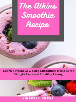 cover image of THE ATKINS SMOOTHIE RECIPE BOOK